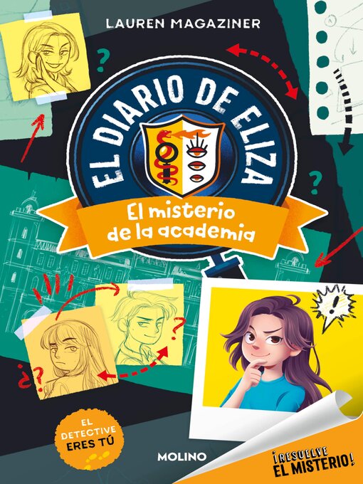 Title details for ¡Resuelve el misterio! El diario de Eliza 1--El misterio de la academia by Lauren Magaziner - Available